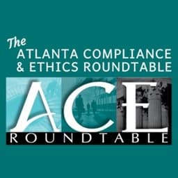 Atlanta Compliance & Ethics Roundtable
