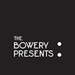 The Bowery Presents