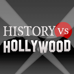 History vs Hollywood