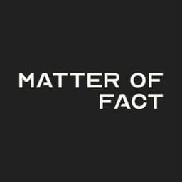 MATTER OF FACT