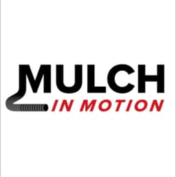 Mulch In Motion