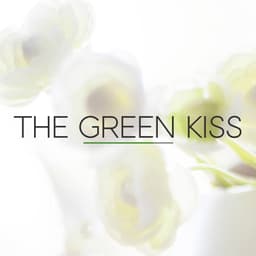 The Green Kiss